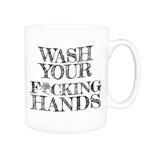 010231 DR Keramický hrnek / "Wash your f * cking hands"