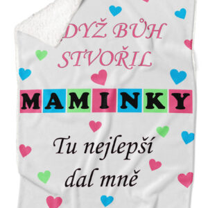 Deka Když bůh stvořil maminky (Podšití beránkem: ANO)