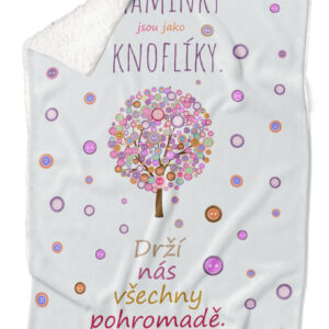 Deka Maminky jsou jako knoflíky (Podšití beránkem: ANO)