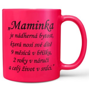 FLUO Hrnek Maminka – život v srdci (Náplň hrníčku: Žádná)