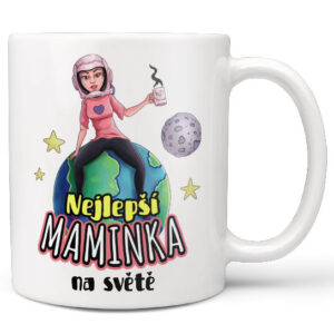 Hrnek Nejlepší maminka na zeměkouli (Náplň hrníčku: Žádná)