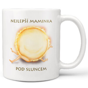 Hrnek Nejlepší maminka pod sluncem (Náplň hrníčku: Žádná)