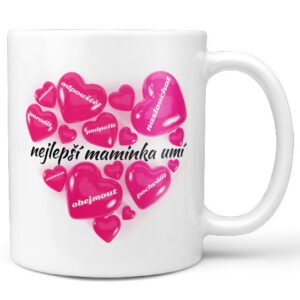 Hrnek Nejlepší maminka umí (Náplň hrníčku: Žádná)