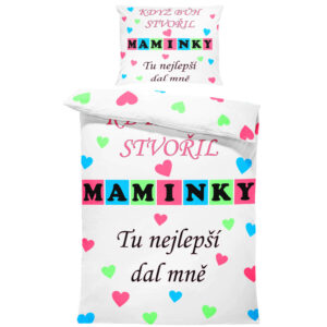 Povlečení Když bůh stvořil maminky (Rozměr : 1x150/200 + 1x60/50)