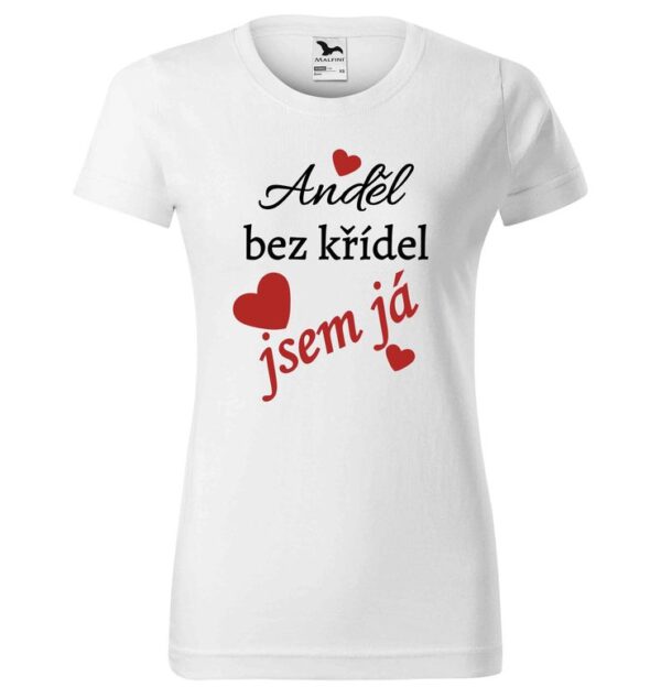 Tričko Anděl bez křídel jsem já (Velikost: XL
