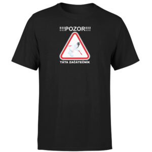 Tričko Pozor – táta začátečník (Velikost: 4XL
