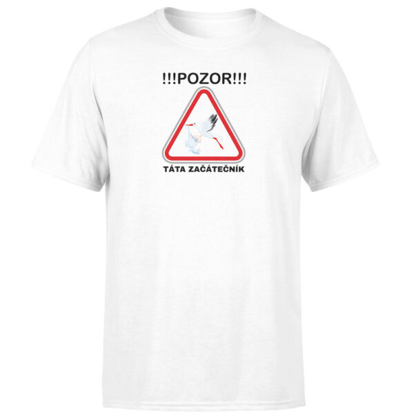 Tričko Pozor – táta začátečník (Velikost: L