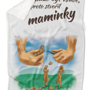 Deka Bůh nemůže být všude (Podšití beránkem: ANO)