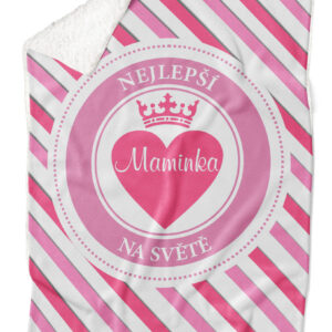 Deka Nejlepší maminka – pruhovaná (Podšití beránkem: ANO)